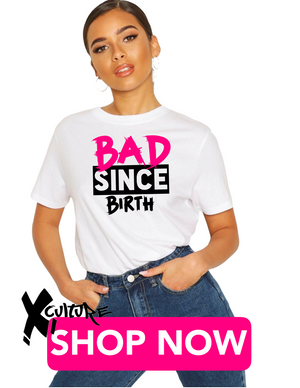 “BAD SINCE BIRTH” graphic logo woman’s tshirt
